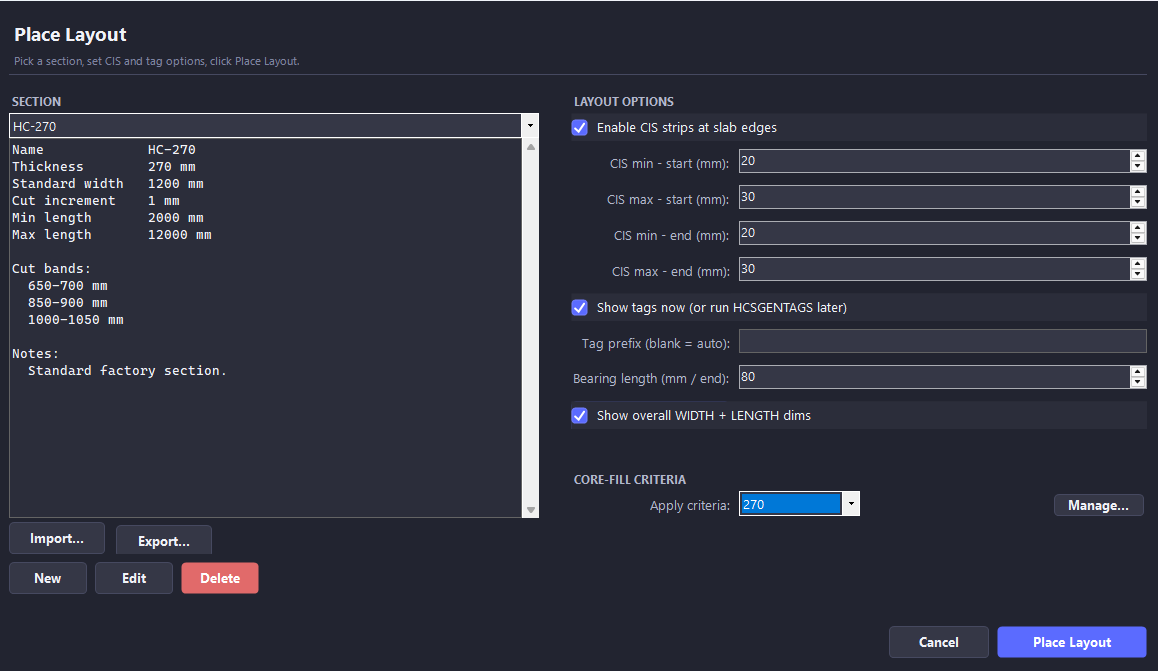 HollowCoreSlab Place Layout dialog — section selection, CIS strip ranges, tag options, and core-fill criteria all in one screen.